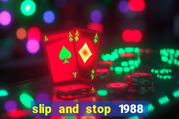 slip and stop 1988 1# [bingo tarte]