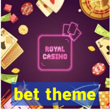 bet theme