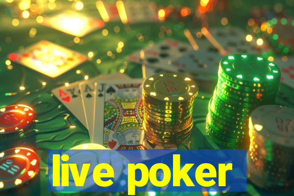 live poker