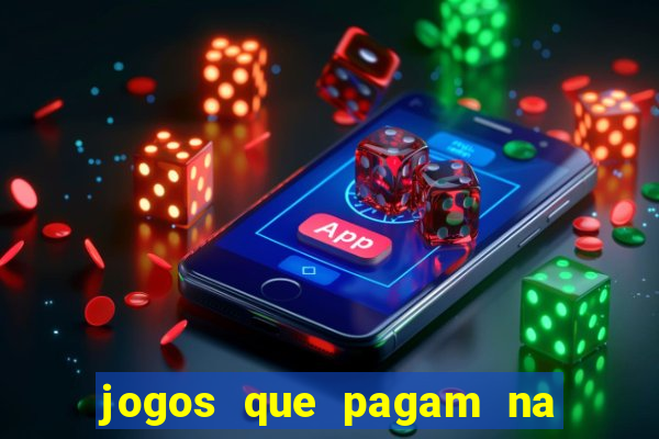 jogos que pagam na hora sem precisar depositar