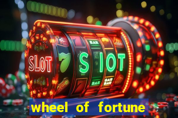 wheel of fortune slot casino