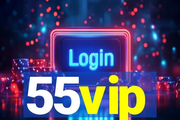 55vip