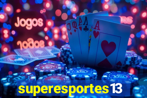 superesportes13.bet