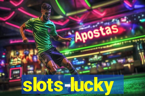 slots-lucky