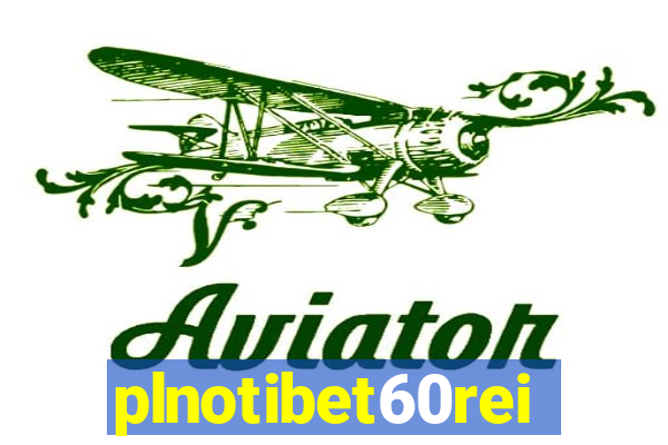 plnotibet60rei