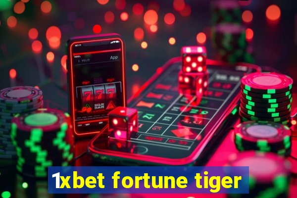 1xbet fortune tiger