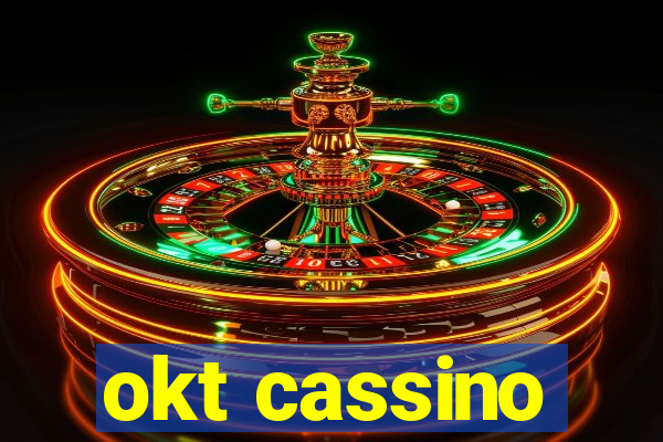 okt cassino