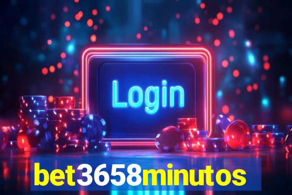 bet3658minutos