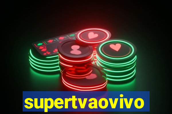 supertvaovivo