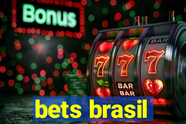 bets brasil