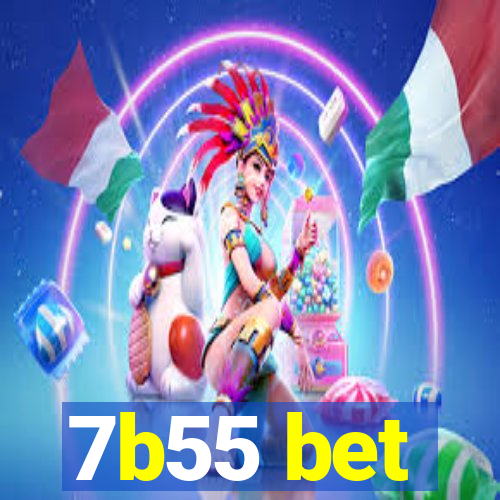 7b55 bet