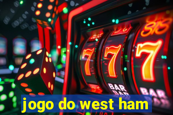 jogo do west ham