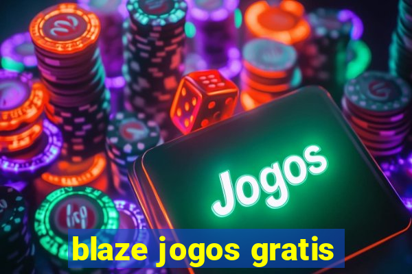 blaze jogos gratis