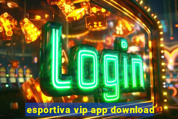 esportiva vip app download