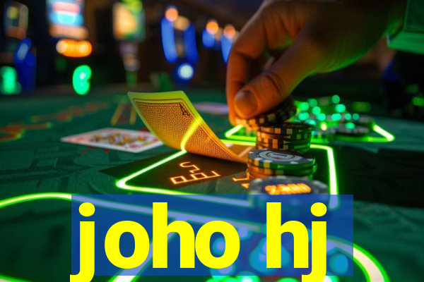 joho hj