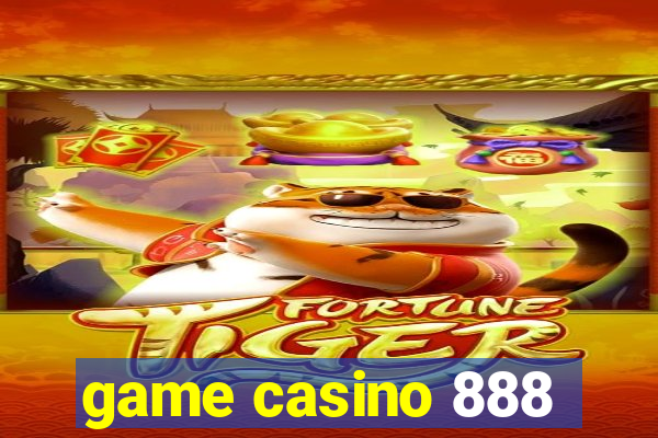 game casino 888