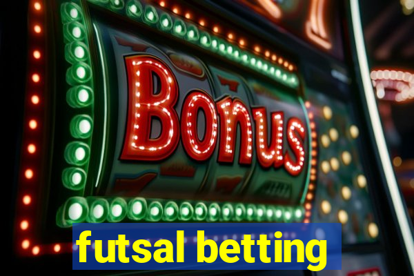 futsal betting