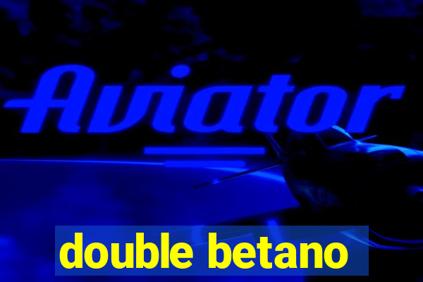 double betano