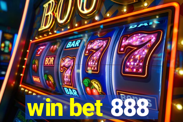 win bet 888