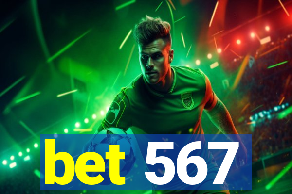 bet 567