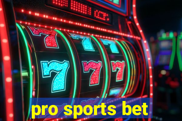 pro sports bet