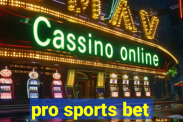 pro sports bet