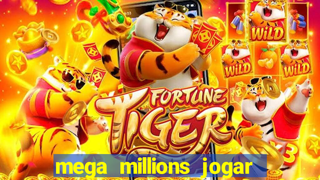 mega millions jogar do brasil