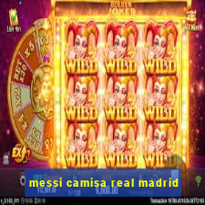 messi camisa real madrid