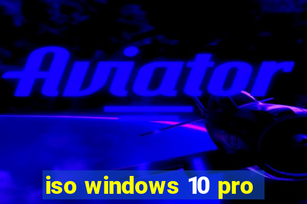 iso windows 10 pro