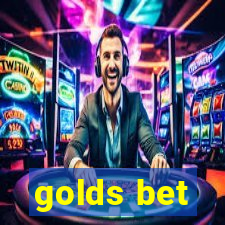 golds bet