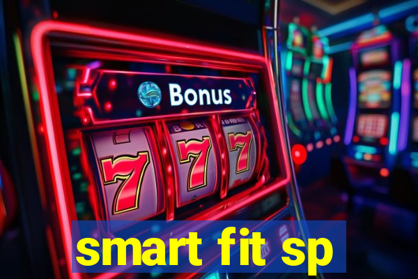 smart fit sp