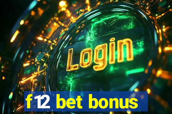 f12 bet bonus