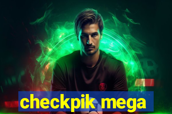 checkpik mega