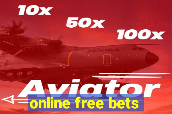 online free bets