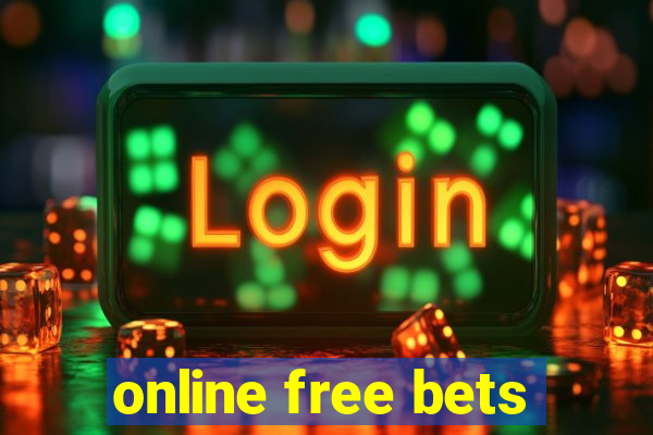 online free bets