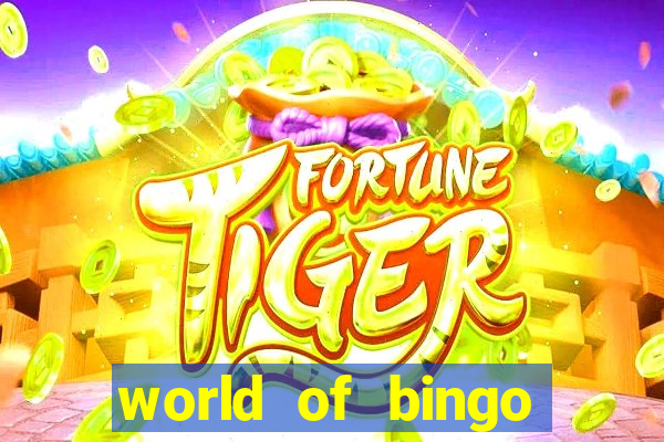 world of bingo zitro online