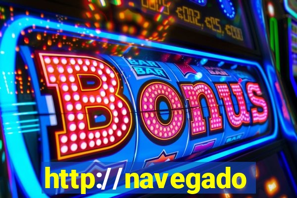 http://navegadoruniplay.top/