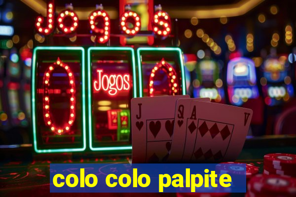 colo colo palpite