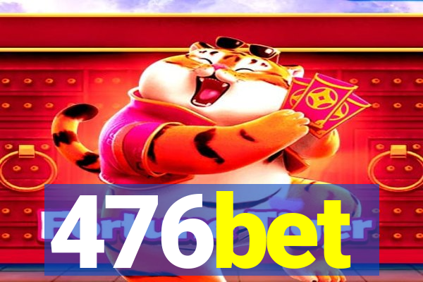 476bet