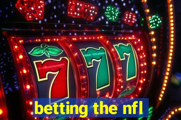 betting the nfl