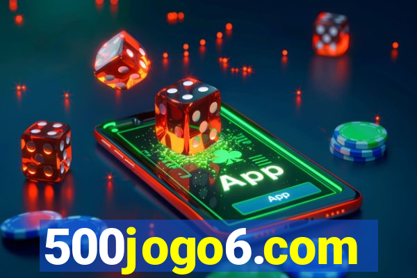 500jogo6.com