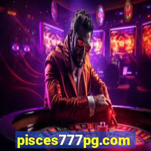 pisces777pg.com