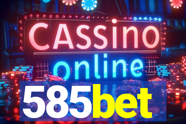 585bet