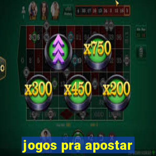 jogos pra apostar