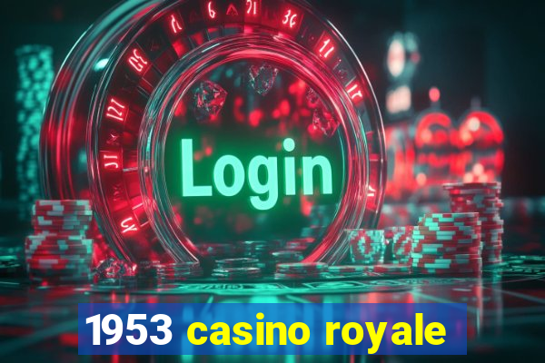 1953 casino royale