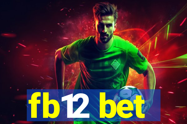 fb12 bet