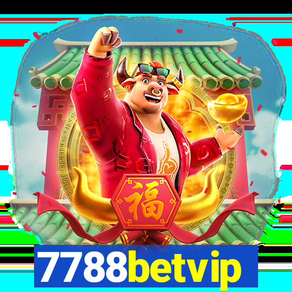 7788betvip