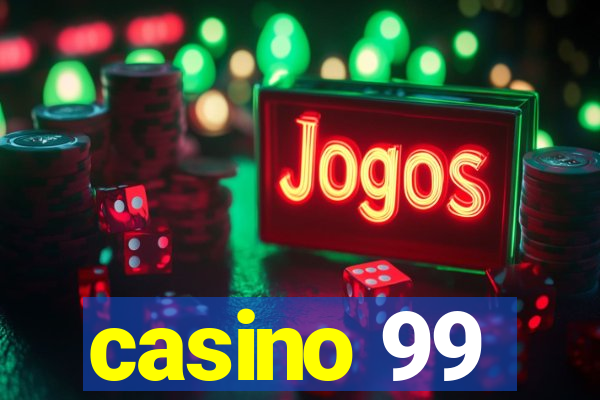 casino 99