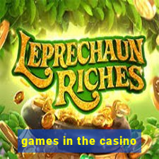 games in the casino