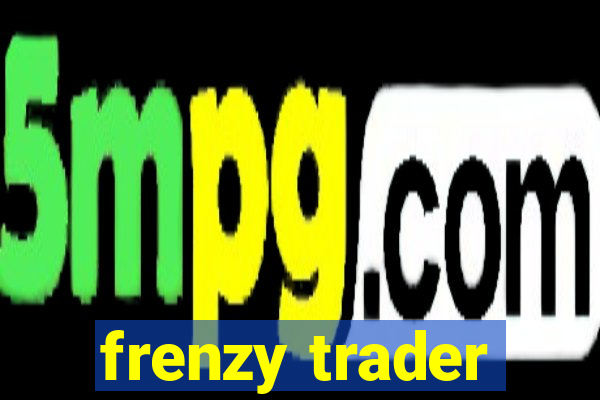 frenzy trader